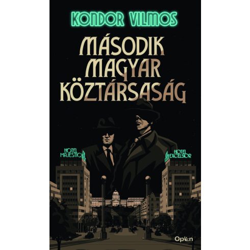 Kondor Vilmos: Második magyar köztársaság