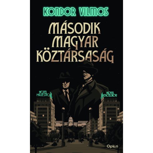 Kondor Vilmos: Második magyar köztársaság