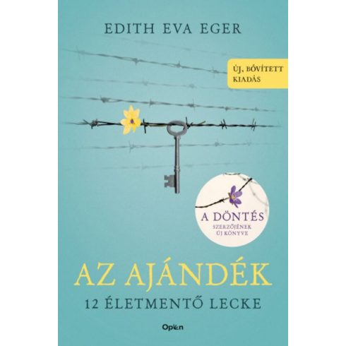 Edith Eva Eger: Az Ajándék - 12 életmentő lecke - Új, bővített kiadás