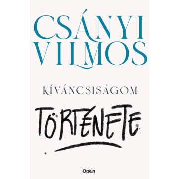 Csányi Vilmos: Kíváncsiságom története