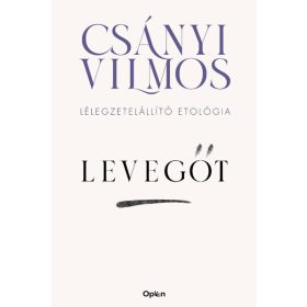   Csányi Vilmos: Levegőt - Lélegzetelállító etológia (Sérült,szépséghibás)