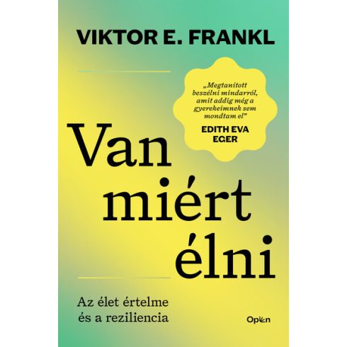 Viktor E. Frankl: Van miért élni