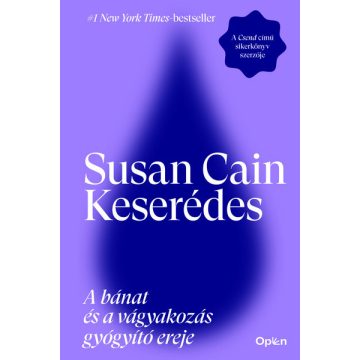   Susan Cain: Keserédes - A bánat és a vágyakozás gyógyító ereje