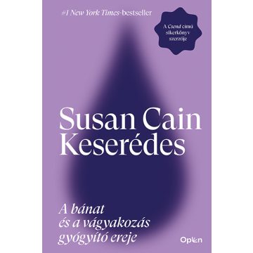   Susan Cain: Keserédes - A bánat és a vágyakozás gyógyító ereje