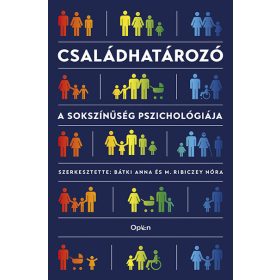   Családhatározó - A sokszínűség pszichológiája (Sérült,szépséghibás)