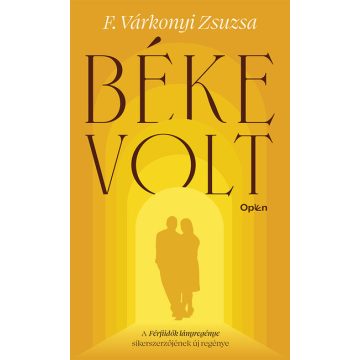 F. Várkonyi Zsuzsa: Béke volt