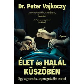 Dr. Peter Vajkoczy: Élet és halál küszöbén