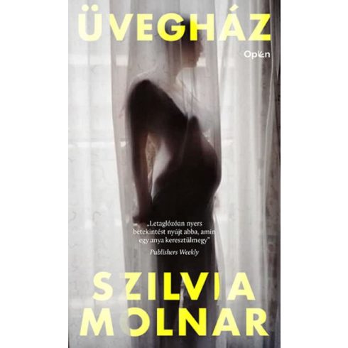 Szilvia Molnar: Üvegház