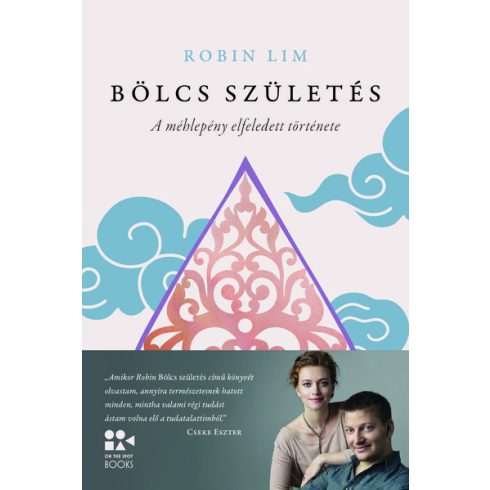 Robin Lim: Bölcs születés (Sérült,szépséghibás)