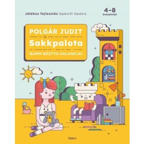 Polgár Judit: Sakkpalota - Bumm Bástya kalandjai