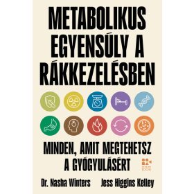   dr. Nasha Winters: Metabolikus egyensúly a rákkezelésben - Minden, amit megtehetsz a gyógyulásért - On the Spot