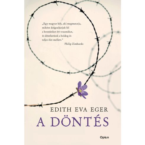 Edith Eva Eger: A döntés