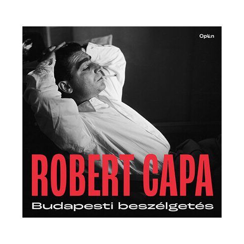 Robert Capa: Budapesti beszélgetés