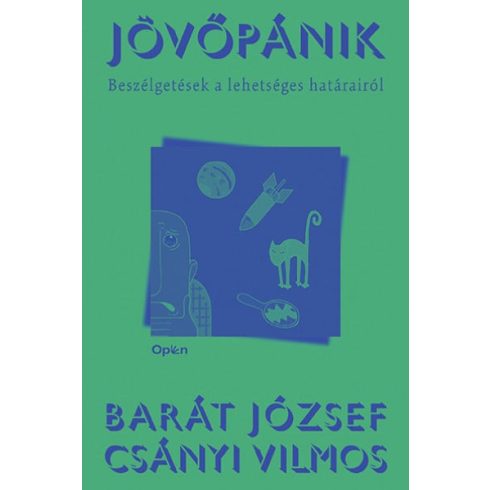 Barát József, Csányi Vilmos: Jövőpánik