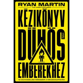 Ryan Martin: Kézikönyv dühös emberekhez