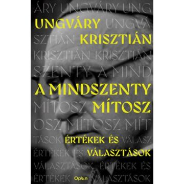 Ungváry Krisztián: A Mindszenty-mítosz