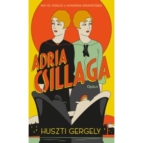 Huszti Gergely: Adria csillaga (Sérült,szépséghibás)