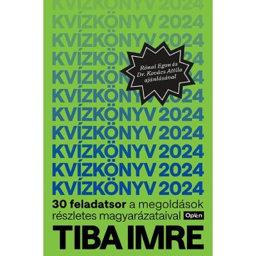Tiba Imre: Kvízkönyv 2024