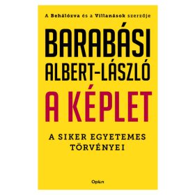   Barabási Albert-László: A képlet - A siker egyetemes törvényei