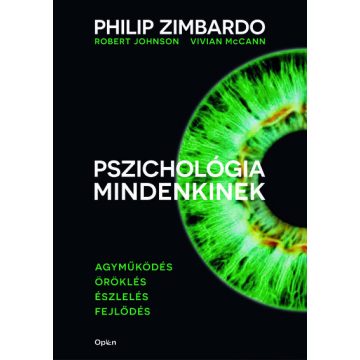   Philip Zimbardo, Vivian McCann, Robert Johnson: Pszichológia mindenkinek 1.