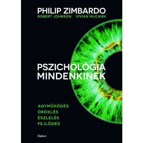 Philip Zimbardo, Vivian McCann, Robert Johnson: Pszichológia mindenkinek 1.