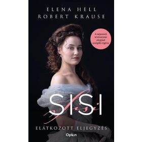 Elena Hell, Robert Krause: Sisi
