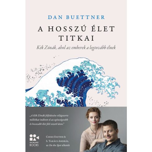 Dan Buettner: A hosszú élet titkai