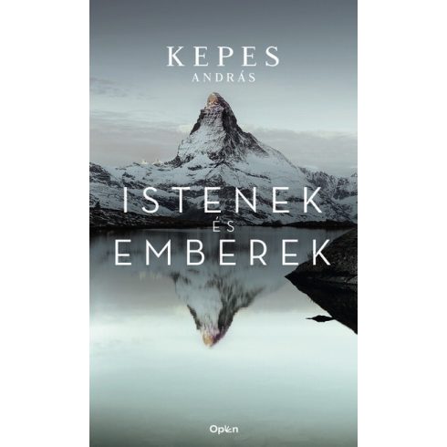 Kepes András: Istenek és emberek