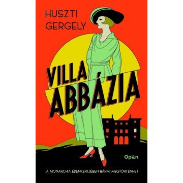 Huszti Gergely: Villa Abbázia (új kiadás)