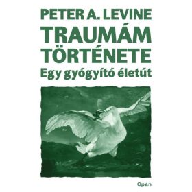 Peter A. Levine: Traumám története