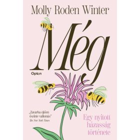   Molly Roden Winter: Még - Egy nyitott házasság története