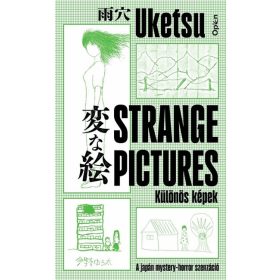   Uketsu: Strange Pictures - Különös képek - A japán mystery-horror szenzáció