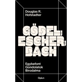   Douglas R. Hofstadter: Gödel, Escher, Bach - Egybefont Gondolatok Birodalma