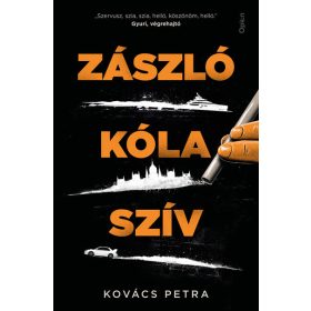 Kovács Petra: Zászló, kóla, szív