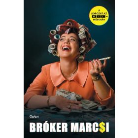 Kal Pintér Mihály: Bróker Marcsi