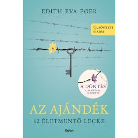   Edith Eva Eger: Az Ajándék - 12 életmentő lecke (új, bővített kiadás)