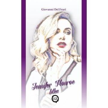 Giovanni Del Frari: Jennifer Monroe titka