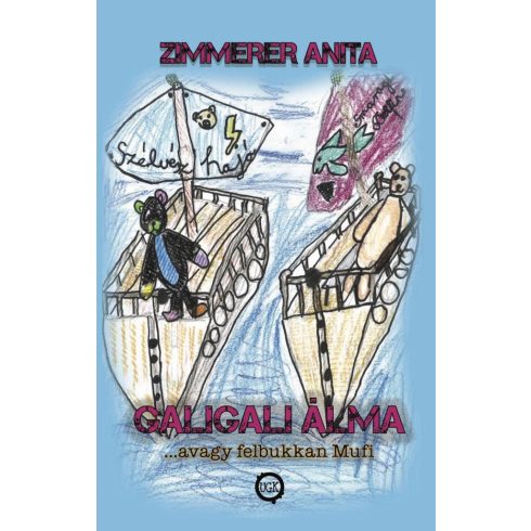 Zimmerer Anita: Galigali álma