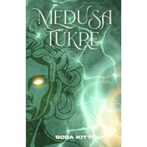 Boda Kitti: Medusa tükre