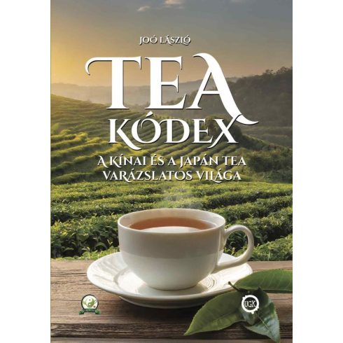 Joó László: Tea Kódex