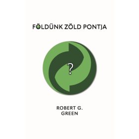Robert G. Green: Földünk zöld pontja