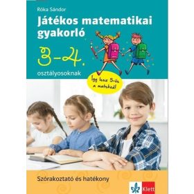   Róka Sándor: Játékos matematikai gyakorló 3. és 4. osztályosoknak