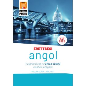   Pojják Klára, Ván Judit: Érettségi - Angol feladatsorok az emelt szintű írásbeli vizsgára