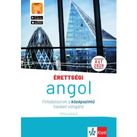   Tóth László: Érettségi - Angol feladatsorok a középszintű írásbeli vizsgára + ingyenes applikáció