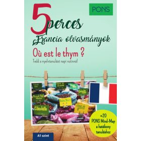   Romain Allais, Xavier Creff: PONS 5 perces francia olvasmányok - Ou est le thym?