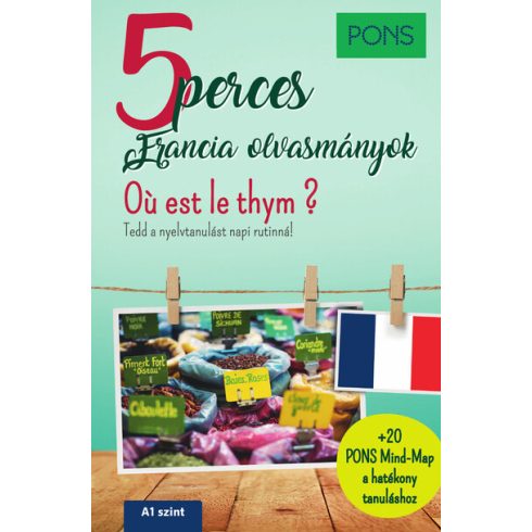 Romain Allais, Xavier Creff: PONS 5 perces francia olvasmányok - Ou est le thym?