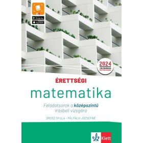   Orosz Gyula, Pálfalvi Józsefné: Érettségi - Matematika Feladatsorok a középszintű írásbeli vizsgára