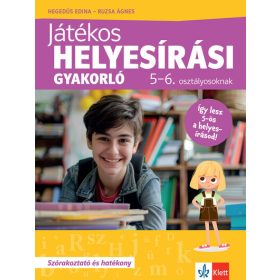  Hegedűs Edina: Játékos helyesírási gyakorló 5-6. osztályosoknak
