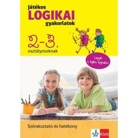 CSÁNYI JUDIT: JÁTÉKOS LOGIKAI GYAKORLATOK 2-3. OSZTÁLYOSOKNAK - LEGYÉL A LOGIKA BAJNOKA!