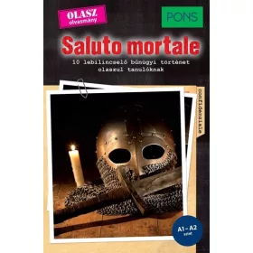   Valerio Vial: PONS Saluto mortale - 10 lebilincselő bűnügyi történet olaszul tanulóknak
